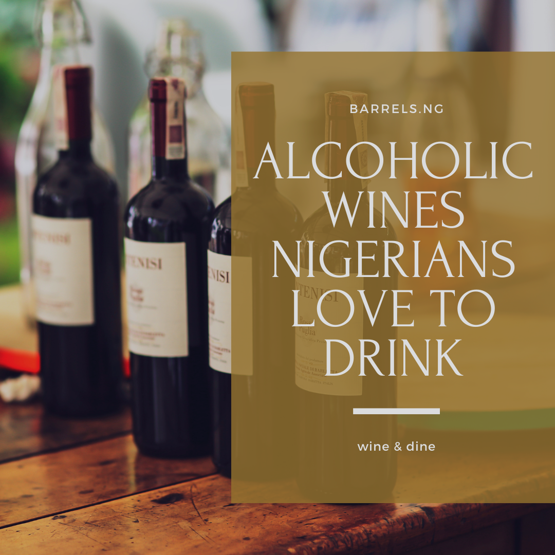 6 Non-Alcoholic Wines Nigerians Love To Drink